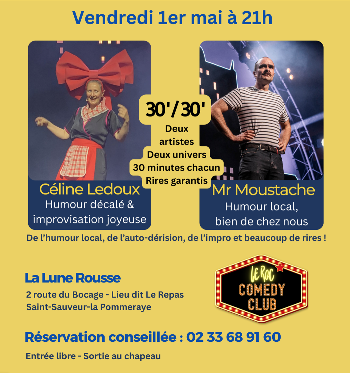 Stand up à la Lune Rousse