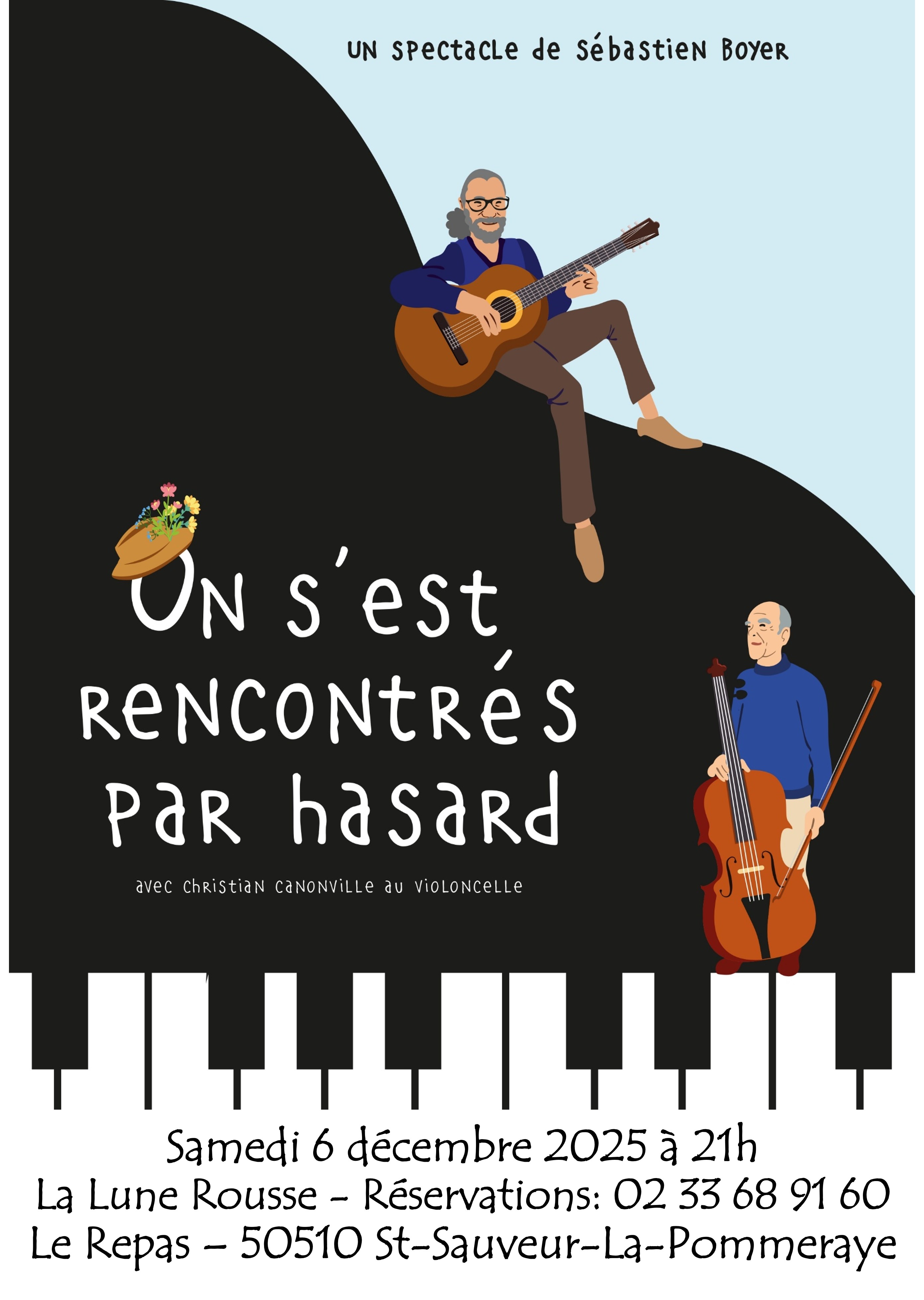 On s'est rencontrés par hasard à la Lune Rousse